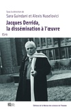 Sara Guindani et Alexis Nuselovici - Jacques Derrida, la dissémination à l'oeuvre.