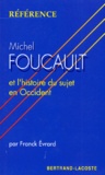 Franck Evrard - Michel Foucault et l'histoire du sujet en Occident.