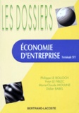 Didier Babel et Yvon Le Fiblec - Economie D'Entreprise Terminale Stt. Les Dossiers.