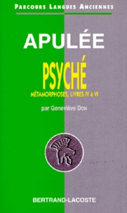Geneviève Don - Apulee. Le Conte De Psyche (Metamorphoses, 4-6).