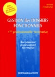 Roland Fontaine - Gestion des dossiers fonctionnels - 1re professionnelle secrétariat.