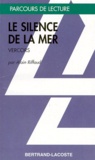 Alain Riffaud - Le silence de la mer, Vercors.