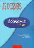 Yvon Le Fiblec et Philippe Le Bolloch - Economie 1re Stt.