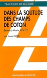 Anna Dizier - Dans La Solitude Des Champs De Coton De Bernard-Marie Koltes.