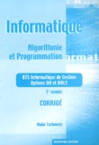 Alain Tarlowski - Informatique Algorithmie et programmation BTS Informatique de Gestion options DA et ARLE 1 ère année. - Corrigé.