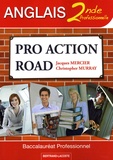Jacques Mercier et Christopher Murray - Pro Action Road Anglais 2de professionnelle - Baccalauréat Professionnel.