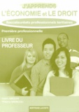 Haïm Arouh et Thierry Mercou - J'apprends l'économie et le droit 1e Bac Pro tertiaires - Livre du professeur.