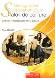 Anne Delaby - Management et gestion d'un salon de coiffure Brevet Professionnel Coiffure.