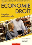 Philippe Le Bolloch et Yvon Le Fiblec - Economie-Droit 1re professionnelle, Bac pro tertiaires.