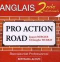 Jacques Mercier et Christopher Murray - Anglais 2de professionnelle Pro Action Road. 2 CD audio