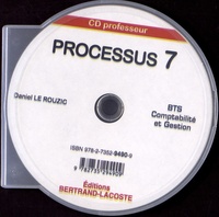 Daniel Le Rouzic - Processus 7 BTS comptabilité et gestion - Professeur. 1 Cédérom