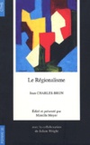 Jean Charles-Brun - Le régionalisme.