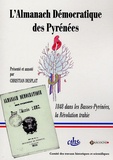 Alexis Peyret et Julien Lamaignère - L'Almanach Démocratique des Pyrénées (1850) - 1848 dans les Basses-Pyrénées, la Révolution trahie.
