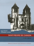 Elisabeth Lorans - Saint-Mexme de Chinon - Ve-XXe siècles.