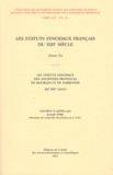 Joseph Avril - Les statuts synodaux français du XIIIe siècle - Tome 6, Les statuts synodaux des anciennes provinces de Bourges et de Narbonne (fin XIIIe siècle).