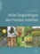 Jean Le Dû et Guylaine Brun-Trigaud - Atlas linguistique des Petites Antilles - Volume 1.