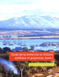 Danielle Bégot - Guide de la recherche en histoire antillaise et guyanaise - Guadeloupe, Martinique, Saint-Domingue, Guyane (XVIIe-XXIe siècle) 2 volumes.