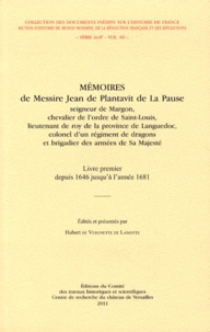 Jean Plantavit de La Pause - Mémoires de messire Jean de Plantavit de La Pause - Livre premier depuis 1646 jusqu'à l'année 1681.