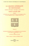Patrick Ferté - La grande généralité de Montauban sous Louis XIV - 2 volumes.