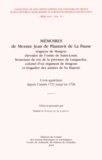 Jean Plantavit de La Pause - Mémoires de Messire Jean de Plantavit de La Pause - Livre quatrième depuis l'année 1721 jusqu'au 19 septembre 1726.