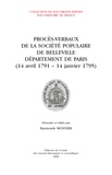 Raymonde Monnier - Procès-verbaux de la Société populaire de Belleville, Département de Paris (14 avril 1791 - 4 janvier 1795).