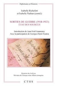 Isabelle Richefort et Isabelle Nathan - Sorties de guerre (1918-1923) - Etat des sources.