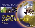 Michel Barnier - L'Europe cartes sur table.