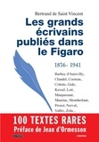 Bertrand de Saint Vincent - Les grands écrivains publiés dans le Figaro (1836-1941).