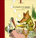 Maria-Eulalia Valeri et Francesc Infante - Le renard et la cigogne.