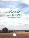 Corinne Legenne et Pierre-Marie Tricaud - Pays & paysages d'Ile-de-France.