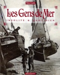 Nelson Cazeils - Les Gens De Mer. Insolite & Quotidien.