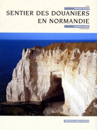 Philippe Bertin et Richard Nourry - Sentier des douaniers en Normandie.
