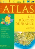 Patrick Mérienne - Petit atlas des régions de France.