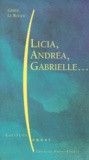 Gisèle Le Rouzic - Licia, Andrea, Gabrielle....