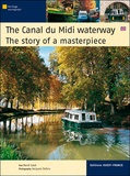 René Gast et Jacques Debru - Le Canal du Midi, histoire d'un chef-d' uvre - Anglais.