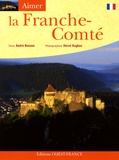 André Besson et Hervé Hughes - La Franche-Comté.