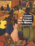 François Bellec - Carnets de voyages des peintres de la Marine.