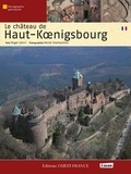 Roger Lehni et Hervé Champollion - Le château de Haut-Koenigsbourg.
