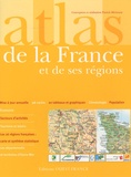 Patrick Mérienne - Atlas de la France et de ses régions.