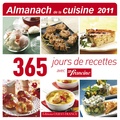  Ouest-France - Almanach de la cuisine 2011 - 365 jours de recettes avec francine.
