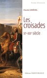 Claude Lebédel - Les croisades.