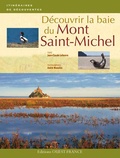 Jean-Claude Lefeuvre et André Mauxion - Découvrir la baie du Mont-Saint-Michel.