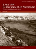 Jean Compagnon - 6 juin 1944 - Débarquement en Normandie - Victoire stratégique de la guerre.
