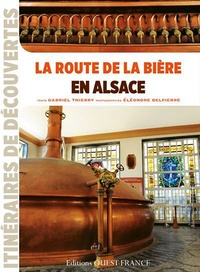 Eléonore Delpierre et Gabriel Thierry - La route de la bière en Alsace.