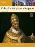 François de Lannoy - Histoire des papes d'Avignon.