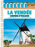 Marc Nagels - La Vendée - Chemins d'évasion.