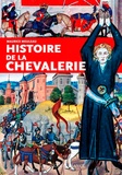 Maurice Meuleau - Histoire de la chevalerie.
