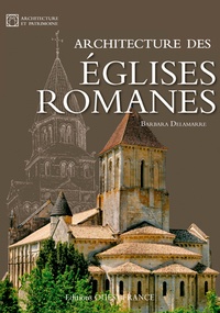 Barbara Delamarre - Architecture des églises romanes.