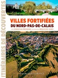 Christian Defebvre - Villes fortifiées du Nord-Pas-de-Calais.