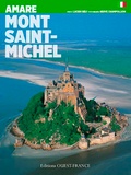 Lucien Bély - Aimer le Mont-Saint-Michel.